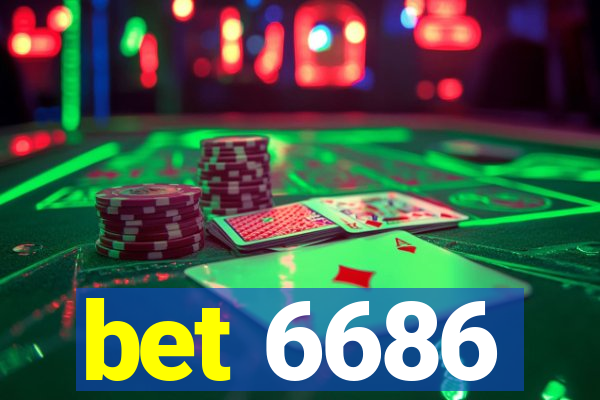 bet 6686